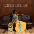Girls Like Me - Vinyl